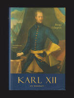 Karl XII. En biografi