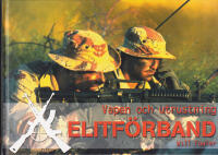 Elitf&ouml;rband. Vapen och utrustning