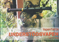 Vapenfakta. Underst&ouml;dsvapen