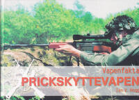 Vapenfakta. Prickskyttevapen