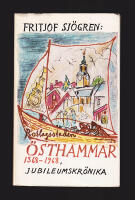 Roslagsstaden &Ouml;sthammar 1368-1968. Jubileums-kr&ouml;nika (600 &aring;r)