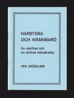 Harstena och Kr&aring;kmar&ouml;. En oskiftad och en skiftad sk&auml;rg&aring;rdsby