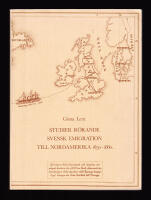 Studier r&ouml;rande svensk emigration till Nordamerika 1850-1880. Registrering, propaganda, agenter, transporter och resv&auml;gar