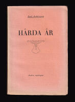 H&aring;rda &aring;r. En emigrants &ouml;den och upplevelser i dollarlandet