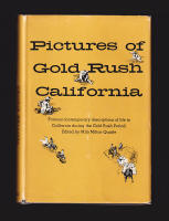 Pictures of Gold Rush California