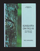 Kunskapen om f&aring;glar. Alla h&auml;ckande arter i Sverige