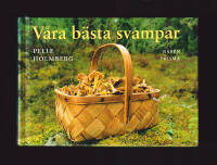 V&aring;ra b&auml;sta svampar