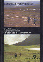 &Ouml;versiktlig studie av leder och stugor inom Vindelfj&auml;llens naturreservat