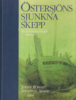 &Ouml;stersj&ouml;ns sjunkna skepp. En marinarkeologisk tidsresa
