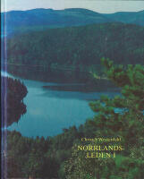 Norrlandsleden I. K&auml;llor till det maritima kulturlandskapet. En handbok i marinarkeologisk inventering. The Norrland Sailing Route. I. Sources of the maritime cultural landscape. A handbook of marine archaeological survey