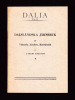 Dalsl&auml;ndska j&auml;rnbruk. IV. Vitlanda - Lisefors - Kristinedal