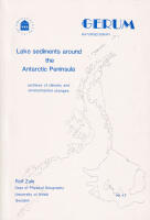 Lake sediments around the Antarctic Peninsula. Archives of climatic and environmental changes (dedikation)