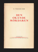 Den ok&auml;nde m&ouml;rdaren. En kriminalpsykologisk studie