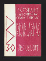 Festskrift i anledning av ett&aring;rsminnet av Birkarlarnas 30-&aring;rsjubileum