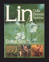 Lin. Odla, bereda, spinna