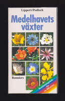 Medelhavets v&auml;xter. Best&auml;mningsbok f&ouml;r ca 400 arter