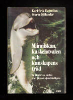 M&auml;nniskan, kaskelotvalen och kunskapens tr&auml;d. En j&auml;mf&ouml;relse mellan storhj&auml;rnade djurs intelligens