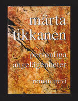 Personliga angel&auml;genheter. Roman