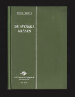 De svenska gr&auml;sen. Deras botaniska karakt&auml;rer samt deras praktiska v&auml;rde och anv&auml;ndning. Med 190 Figurer. Samt ett till&auml;gg om halvgr&auml;sen. Med 12 Figurer