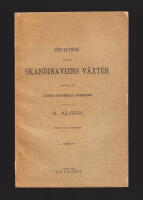F&ouml;rteckning &ouml;ver Skandinaviens v&auml;xter. Utgiven af Lunds botaniska f&ouml;rening. 3. Alger. (Tryckt som manuskript)