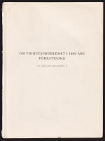 Om frihetsproblemet i 1809 &aring;rs f&ouml;rfattning