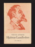 Hjalmar Lundbohm. 'Lapplands okr&ouml;nte kung'