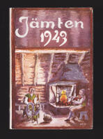 J&auml;mten. F&ouml;reningen J&auml;mtsl&ouml;jds &Aring;rsbok 1943. Trettiosjunde (37:e) &aring;rg&aring;ngen - som f&ouml;reningsorgan den trettiof&ouml;rsta -