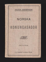 Norska konungasagor. Ber&auml;ttade af Hedda Anderson
