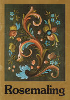 Rosemaling. Rose Painting. Rosenmalerei (kurbitsm&aring;lning)