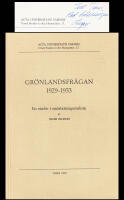 Gr&ouml;nlandsfr&aring;gan 1929-1933. En studie i sm&aring;stadsimperialism (dedikation)