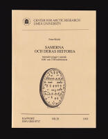 Samerna och deras historia. Metod&ouml;vningar i samisk 1600- och 1700-talshistoria