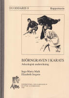 Bj&ouml;rngraven i Karats. Arkeologisk unders&ouml;kning