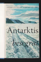 Antarktis besegrat. The Commonwealth Trans-Antarctic Expedition 1955-58