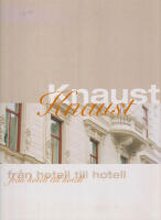 Knaust fr&aring;n hotell till hotell