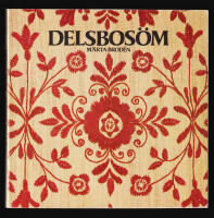 Delsbos&ouml;m. L&aring;ngs&ouml;m och tofss&ouml;m fr&aring;n Delsbo
