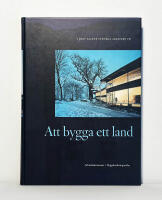 Att bygga ett land. 1900-talets svenska arkitektur