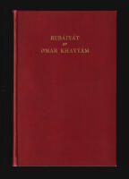 Everybody's Rub&aacute;iy&aacute;t of Omar Khayy&aacute;m. As rendered by Edward FitzGerald