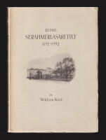 Kungl. Serafimerlasarettet 1752-1952. En studie i svensk sjukv&aring;rdshistoria