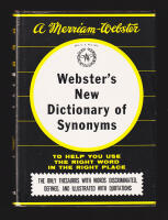 Webster's New Dictionary of Synonyms. A dictionary of discriminated synonyms, with antonyms and analogous and contrasted words