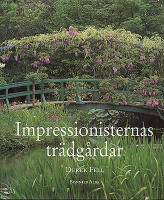 Impressionisternas tr&auml;dg&aring;rdar. Id&eacute;er och inspiration fr&aring;n impressionisternas tr&auml;dg&aring;rdar och m&aring;leri