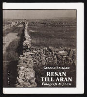 Resan till Aran. Fotografi & poesi (dedikation)