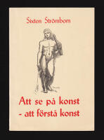 Att se p&aring; konst - att f&ouml;rst&aring; konst