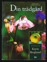 Bonniers stora bok om din tr&auml;dg&aring;rd