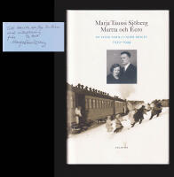 Martta och Eero. En finsk familj under kriget 1939-1944 (dedikation)