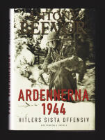 Ardennerna 1944. Hitlers sista offensiv