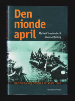 Den nionde april. Nazitysklands invasion av Norge 1940