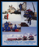 Polarforskning och expeditioner. Polarforskningssekretariatet 1984-1994