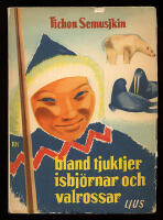 Bland tjuktjer, isbj&ouml;rnar och valrossar