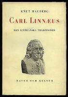Carl Linnaeus. Den linneanska traditionen