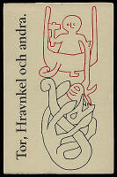 Tor, Hravnkel och andra. N&aring;gra gamla isl&auml;ndska ber&auml;ttelser utgivna och &ouml;versatta av Sven B. F. Jansson